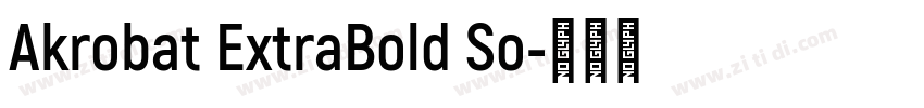 Akrobat ExtraBold So字体转换
